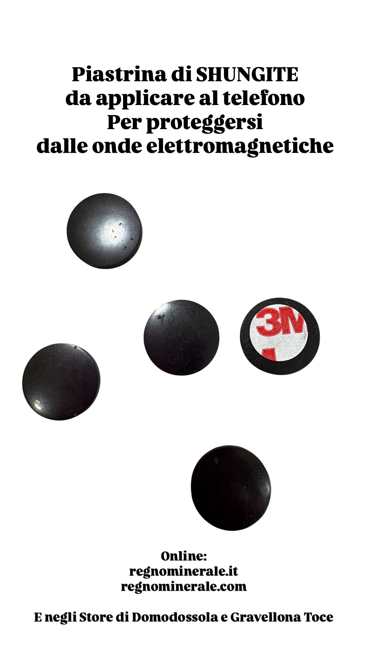 Piastrina di SHUNGITE
da applicare al telefono
Per proteggersi
dalle onde elettromagnetiche